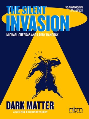 cover image of The Silent Invasion, Dark Matter